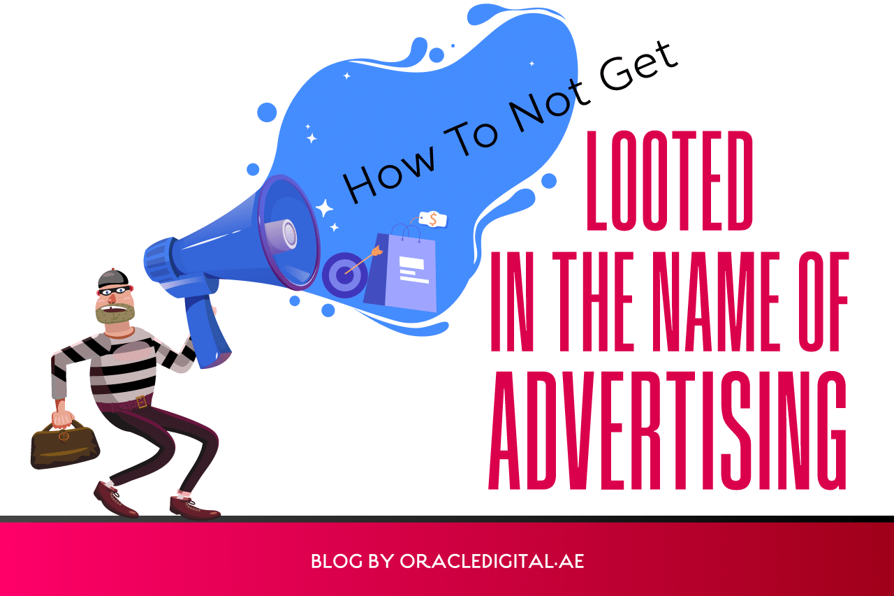 How to not get looted in the name of advertising